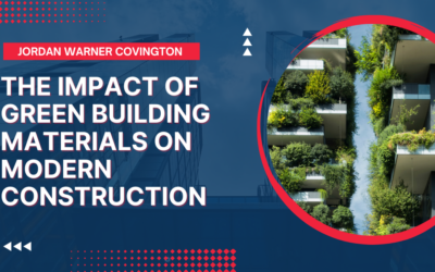 The Impact of Green Building Materials on Modern Construction